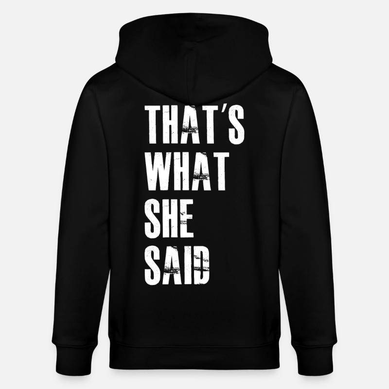 Das hat sie gesagt - Stanley/Stella Unisex Bio-Kapuzenjacke CULTIVATOR  - Schwarz