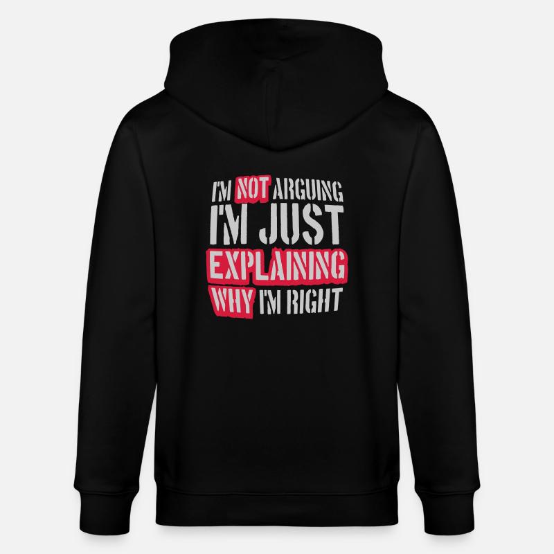 I m not arguing - Stanley/Stella Unisex Bio-Kapuzenjacke CULTIVATOR  - Schwarz
