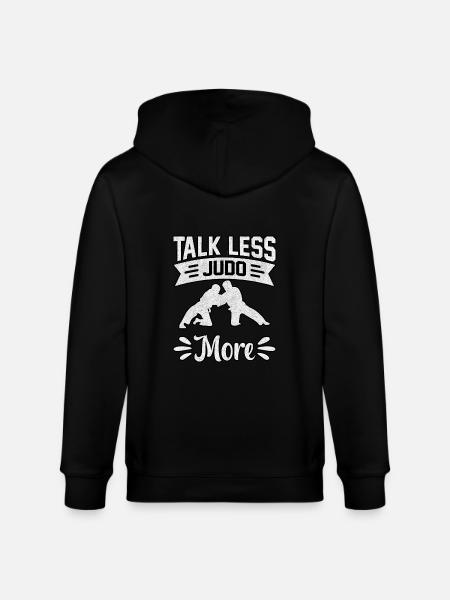 Talk less Judo more - Stanley/Stella CULTIVATOR Unisex Organic Hooded Jacket - black