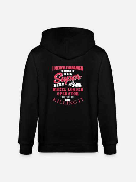 Funny wheel loader driver gift - Stanley/Stella CULTIVATOR Unisex Organic Hooded Jacket - black