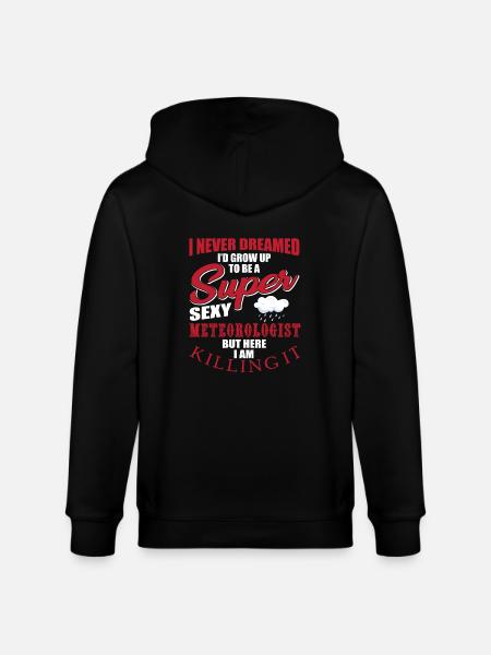 Funny meteorologist's saying - Stanley/Stella CULTIVATOR Unisex Organic Hooded Jacket - black