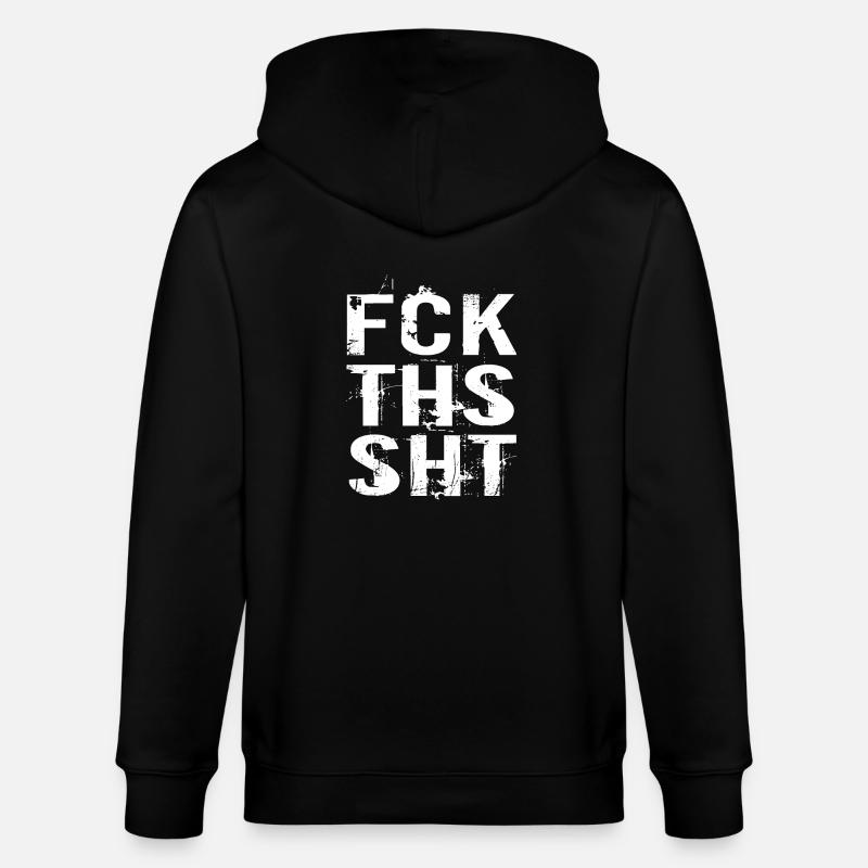 FCK THS SHT - Stanley/Stella Unisex Bio-Kapuzenjacke CULTIVATOR - Schwarz