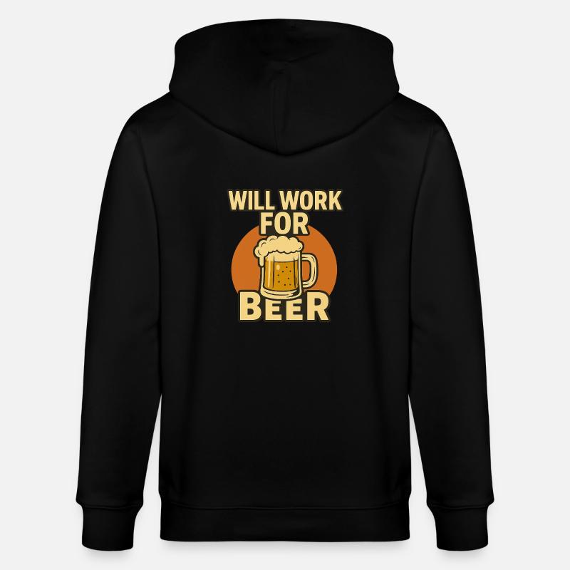 Will Work For Beer - Stanley/Stella Unisex Bio-Kapuzenjacke CULTIVATOR - Schwarz