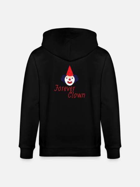 Clown: Forever Clown - Gift - Stanley/Stella CULTIVATOR Unisex Organic Hooded Jacket - black