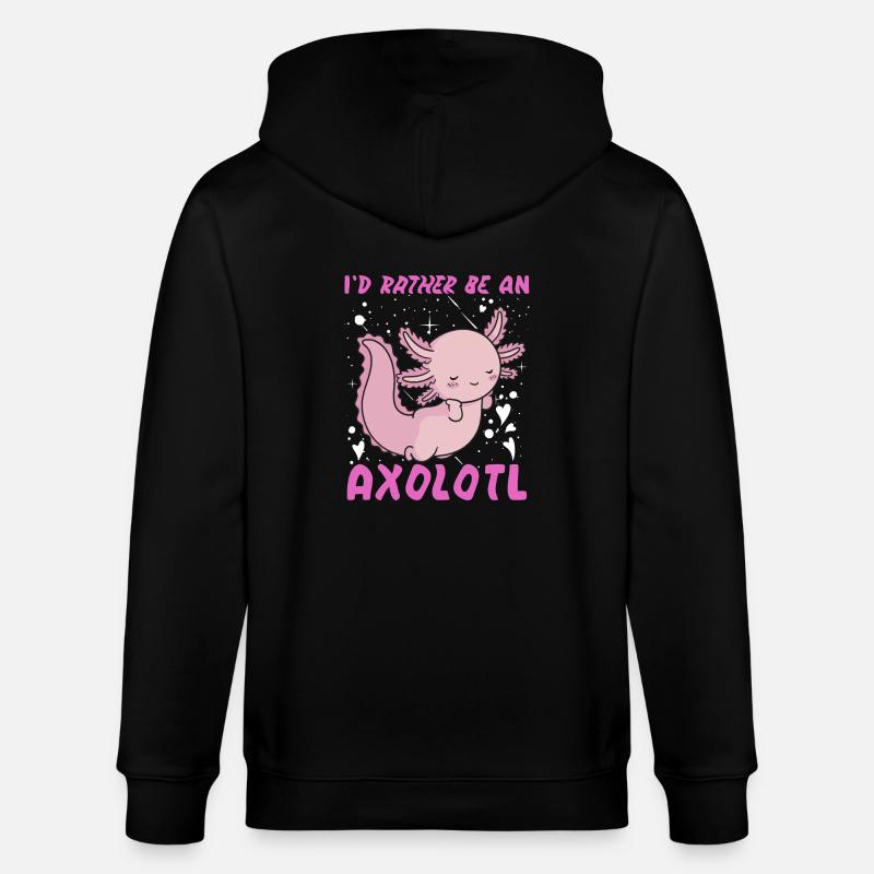 I'd rather be an Axolotl - Stanley/Stella CULTIVATOR  Unisex Organic Hooded Jacket - black