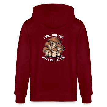 I will find you and I will eat you Mushroom Huntin - Stanley/Stella CULTIVATOR  Unisex Organic Hooded Jacket - burgundy - Back - Anna (173cm)