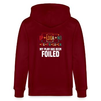 Mein Plan wurde vereitelt Lustiger Mathelehrer Wortspiel Sci - Stanley/Stella Unisex Bio-Kapuzenjacke CULTIVATOR  - Burgunderrot - Hinten - Anna (173cm)