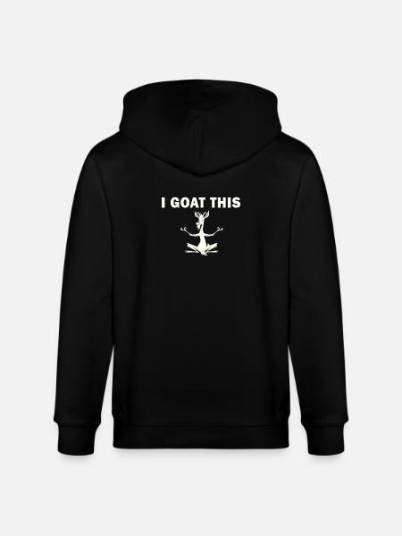 I Goat This Yoga Enthusiast - Stanley/Stella CULTIVATOR  Unisex Organic Hooded Jacket - black