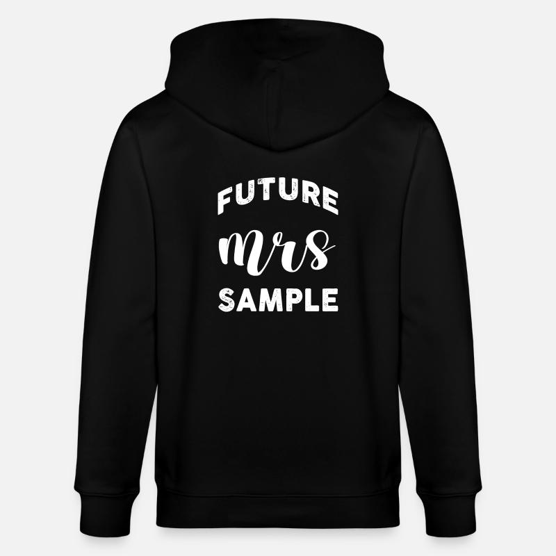 Future Mrs Sample Personalized Customized - Stanley/Stella Unisex Bio-Kapuzenjacke CULTIVATOR  - Schwarz