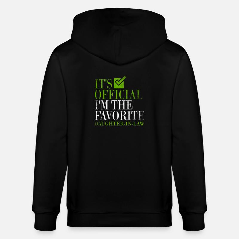 Je suis la belle-fille préférée - Veste à capuche bio CULTIVATOR Stanley/Stella Unisexe - noir
