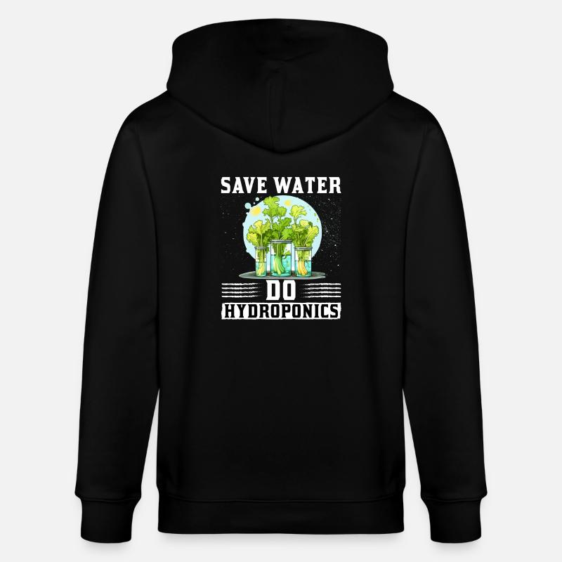 Save Water do Hydroponics - Stanley/Stella CULTIVATOR Unisex Organic Hooded Jacket - black