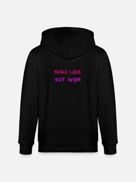Make love - not war - Stanley/Stella CULTIVATOR Unisex Organic Hooded Jacket - black