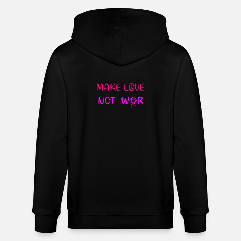 Make love - not war - Stanley/Stella Unisex Bio-Kapuzenjacke CULTIVATOR  - Schwarz
