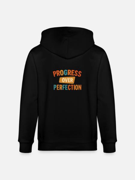 Progress Over Perfection - Stanley/Stella CULTIVATOR  Unisex Organic Hooded Jacket - black