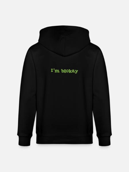 I'm blokay - Stanley/Stella CULTIVATOR  Unisex Organic Hooded Jacket - black
