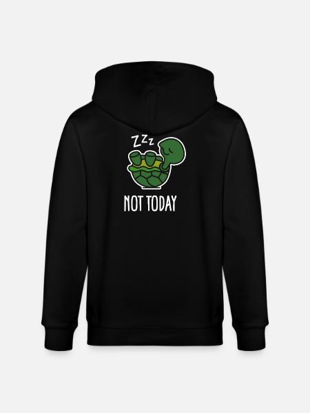 Not today - cute sleeping lazy turtle, baby - Stanley/Stella CULTIVATOR  Unisex Organic Hooded Jacket - black
