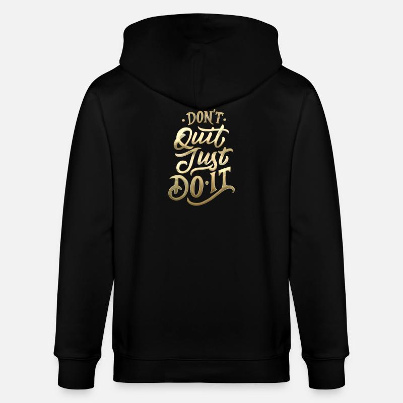 Don't Quit Gradient Script - Stanley/Stella CULTIVATOR  Unisex Organic Hooded Jacket - black
