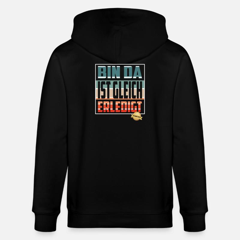 Bin da, ist gleich Erledigt - Stanley/Stella Unisex Bio-Kapuzenjacke CULTIVATOR  - Schwarz