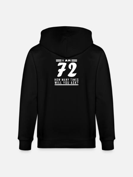 J’ai 72 ans – 72e anniversaire - Veste à capuche bio CULTIVATOR Stanley/Stella Unisexe - noir
