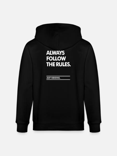 Follow the Rules - Stanley/Stella CULTIVATOR Unisex Organic Hooded Jacket - black