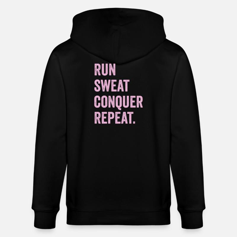 Run. Sweat. Conquer. Repeat. - Stanley/Stella CULTIVATOR  Unisex Organic Hooded Jacket - black