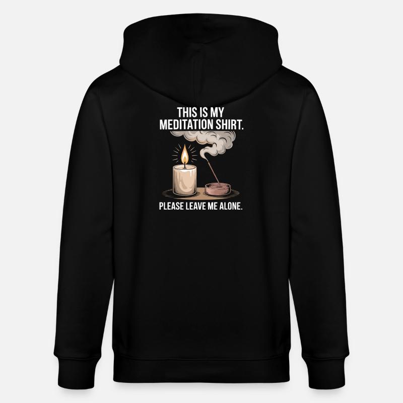 Funny Meditation Introvert Mindfulness Design - Stanley/Stella CULTIVATOR Unisex Organic Hooded Jacket - black