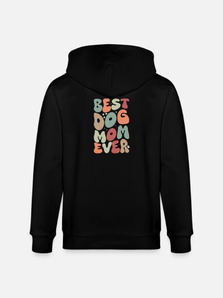 Best Dog Mom Ever Autumn - Stanley/Stella CULTIVATOR Unisex Organic Hooded Jacket - black