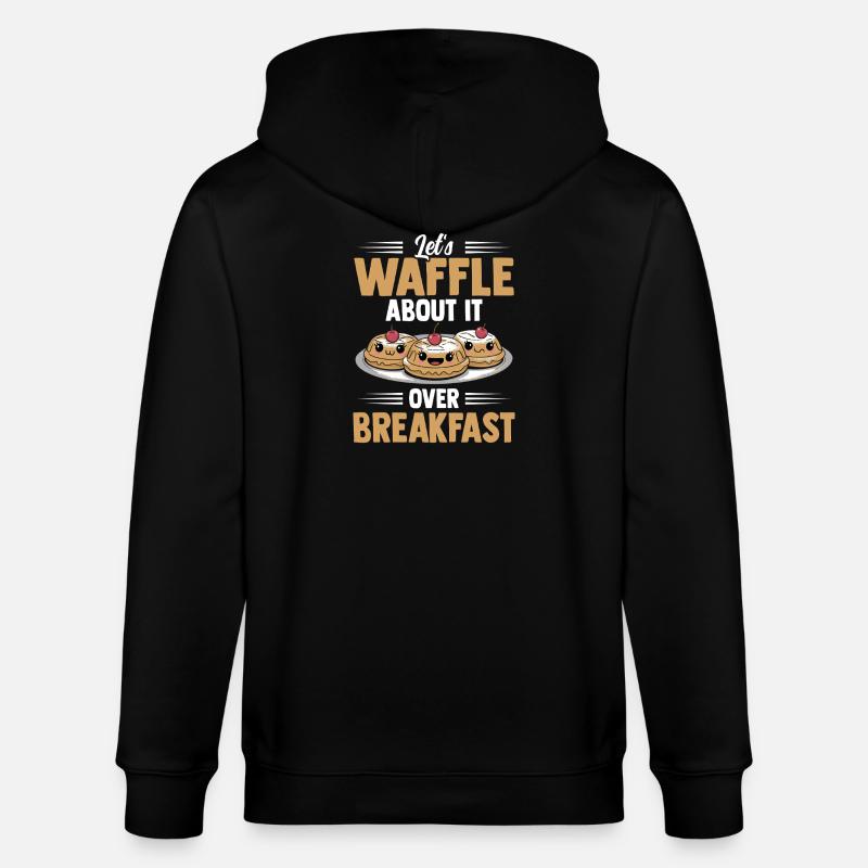 Let's Waffle About It Over Breakfast - Stanley/Stella Unisex Bio-Kapuzenjacke CULTIVATOR  - Schwarz
