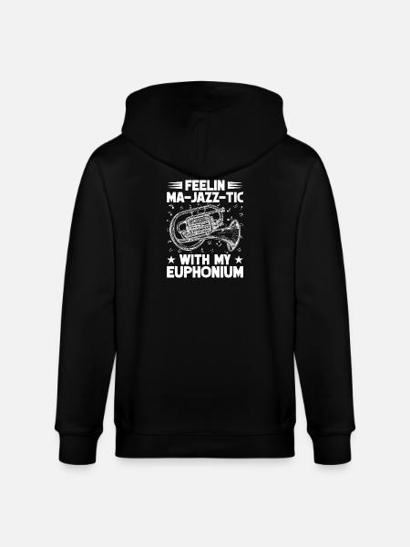 Baritone Player Feelin Ma-Jazz-Tic With Euphonium - Stanley/Stella CULTIVATOR  Unisex Organic Hooded Jacket - black