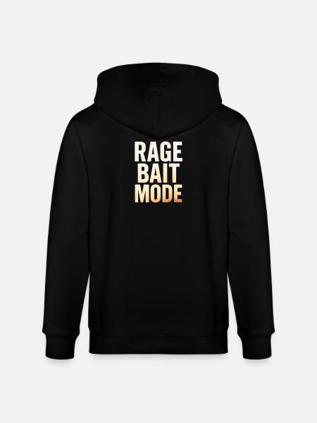 Rage Bait Mode, Funny Saying - Stanley/Stella CULTIVATOR Unisex Organic Hooded Jacket - black