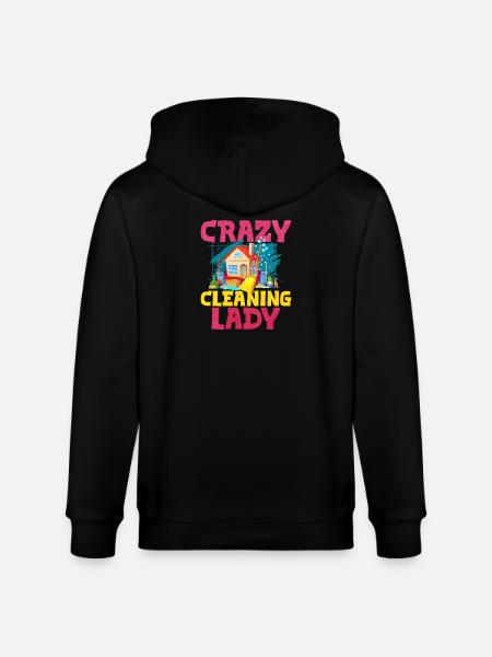 Crazy Cleaning Lady - Stanley/Stella CULTIVATOR  Unisex Organic Hooded Jacket - black