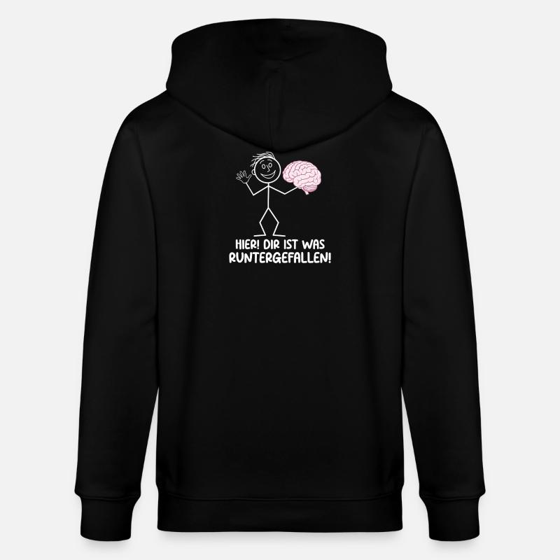Hier Dir Ist Was Runtergefallen Sarkastischer - Stanley/Stella Unisex Bio-Kapuzenjacke CULTIVATOR - Schwarz