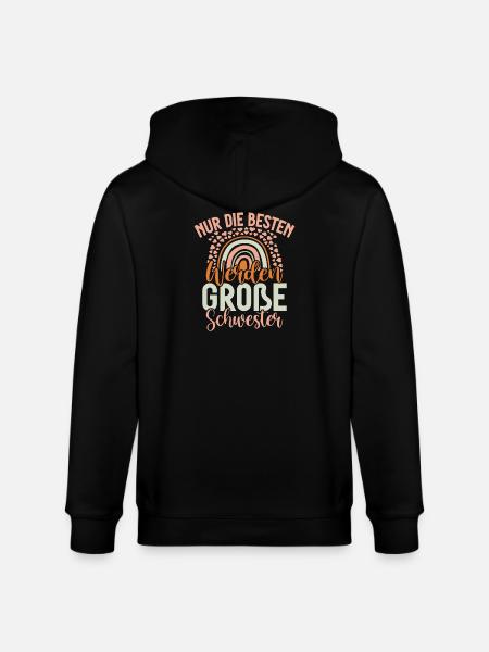 Seules les meilleures deviennent grandes sœurs - Veste à capuche bio CULTIVATOR Stanley/Stella Unisexe - noir