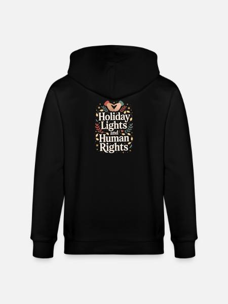 Holiday Lights and Human Rights - Stanley/Stella CULTIVATOR  Unisex Organic Hooded Jacket - black
