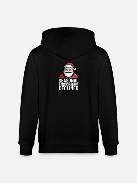 Seasonal Participation Declined Christmas Muffle - Stanley/Stella CULTIVATOR Unisex Organic Hooded Jacket - black