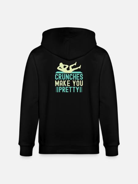 Fitness Fanatics Crunches Make You Pretty - Stanley/Stella CULTIVATOR Unisex Organic Hooded Jacket - black