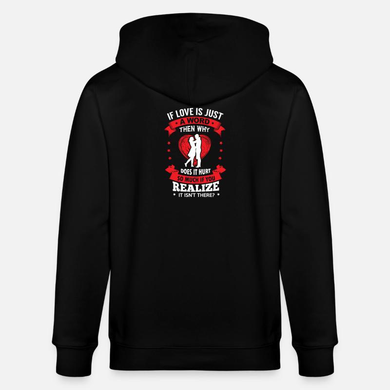 Liebe schmerzt, wenn sie fehlt - Stanley/Stella Unisex Bio-Kapuzenjacke CULTIVATOR - Schwarz