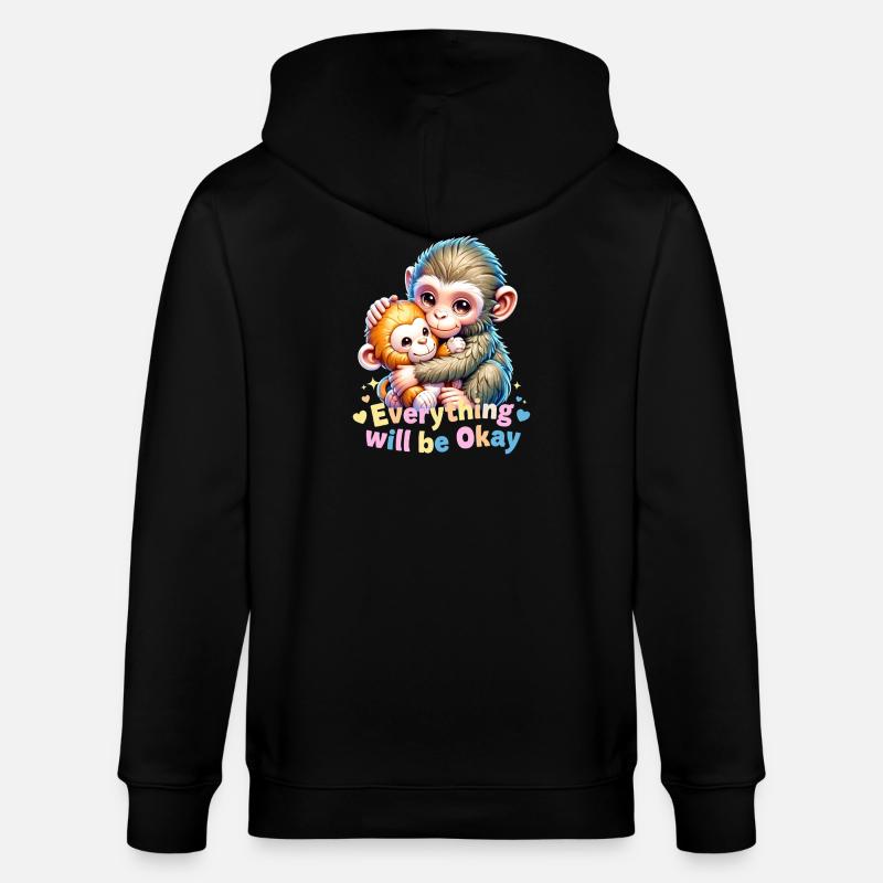 Everything Will Be Okay Monkey Hug - Stanley/Stella CULTIVATOR Unisex Organic Hooded Jacket - black