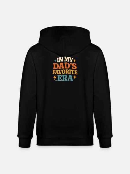In My Dad's Favorite Era Daughter Families Humor - Stanley/Stella CULTIVATOR  Unisex Organic Hooded Jacket - black