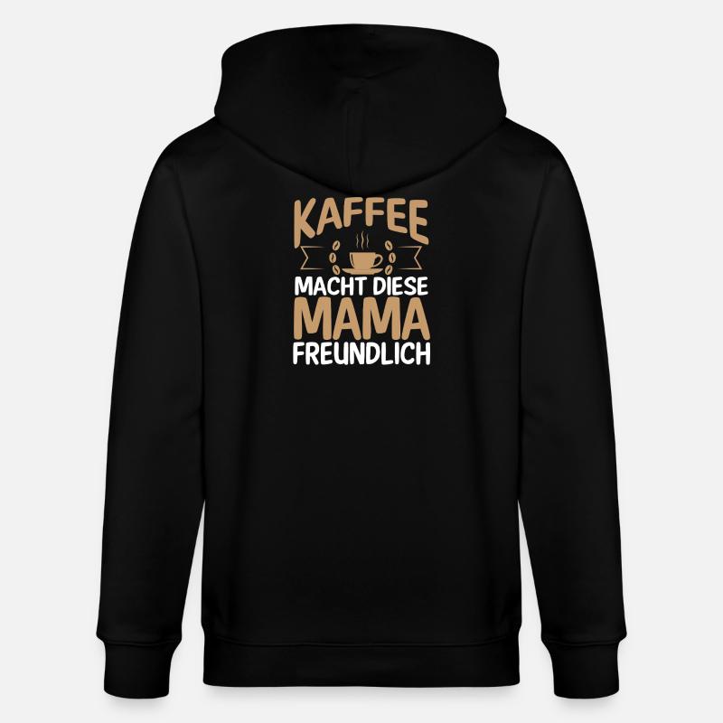 Kaffee Kaffeeliebhaber Mutter Mama - Stanley/Stella Unisex Bio-Kapuzenjacke CULTIVATOR  - Schwarz