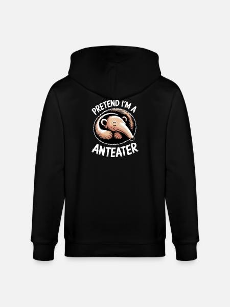 Anteater Sayings Funny Anteater Gift - Stanley/Stella CULTIVATOR  Unisex Organic Hooded Jacket - black