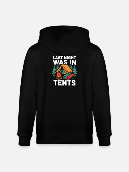 Camping - Last Night Was In Tents - Stanley/Stella CULTIVATOR  Unisex Organic Hooded Jacket - black
