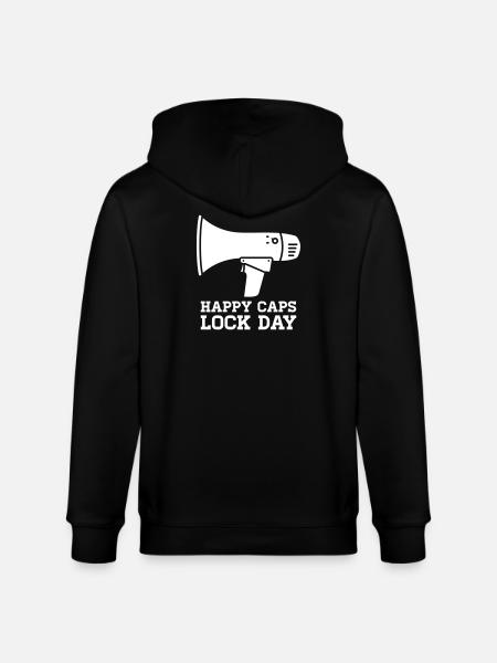 Megaphone Happy Caps Lock Day Nerd - Stanley/Stella CULTIVATOR  Unisex Organic Hooded Jacket - black