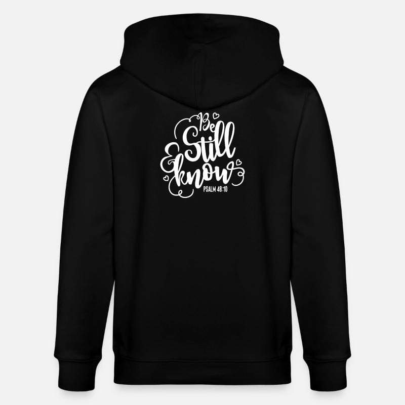 Be still and know - Stanley/Stella Unisex Bio-Kapuzenjacke CULTIVATOR  - Schwarz
