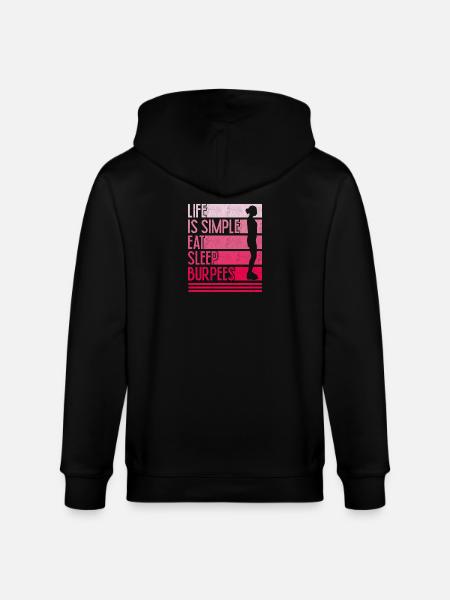 Life is easy burpees design - Stanley/Stella CULTIVATOR Unisex Organic Hooded Jacket - black