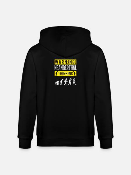 Warning! Neanderthal-thinking anthropologist - Stanley/Stella CULTIVATOR Unisex Organic Hooded Jacket - black