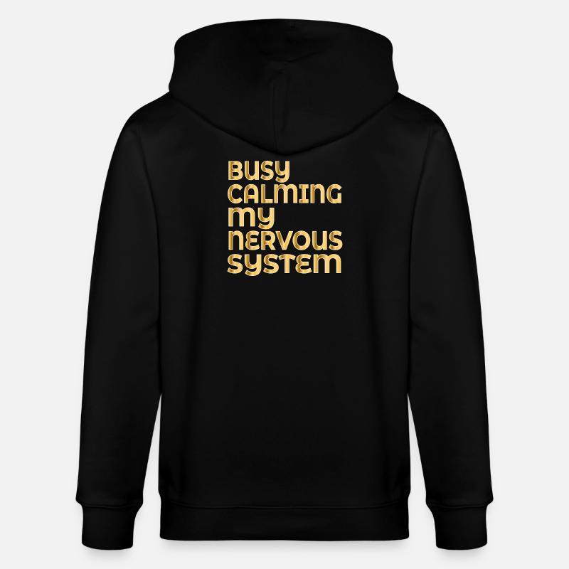 BERUHIGUNG MEINES NERVENSYSTEMS - Stanley/Stella Unisex Bio-Kapuzenjacke CULTIVATOR  - Schwarz