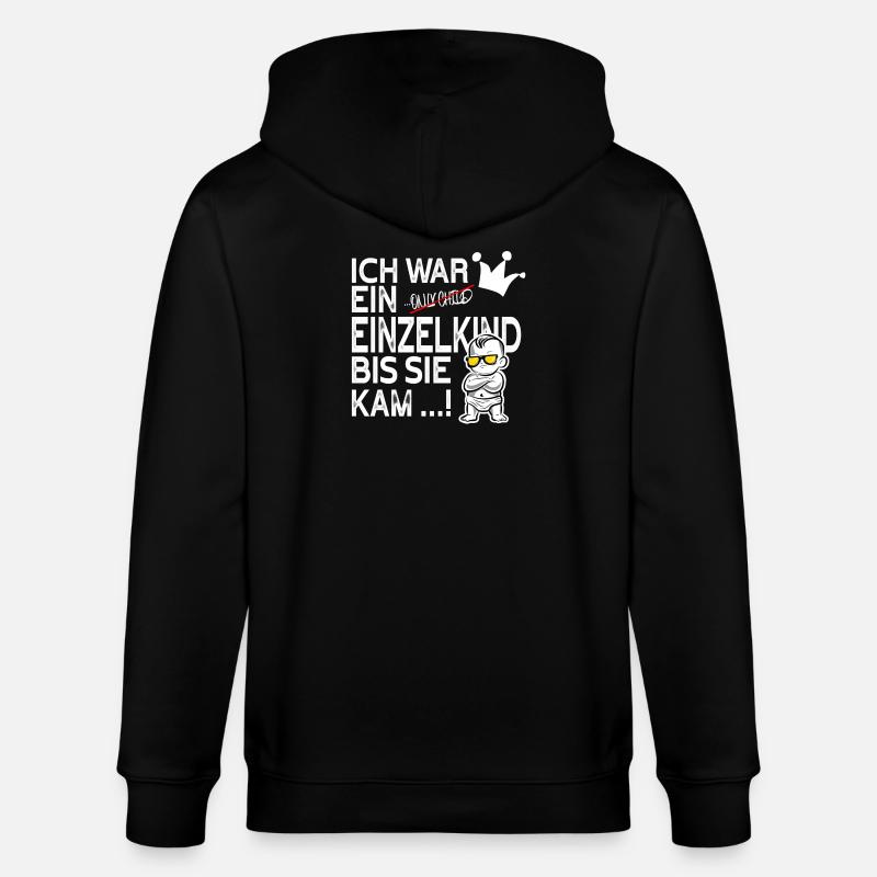 Einzelkind war gestern – Schwester kam! - Stanley/Stella Unisex Bio-Kapuzenjacke CULTIVATOR - Schwarz