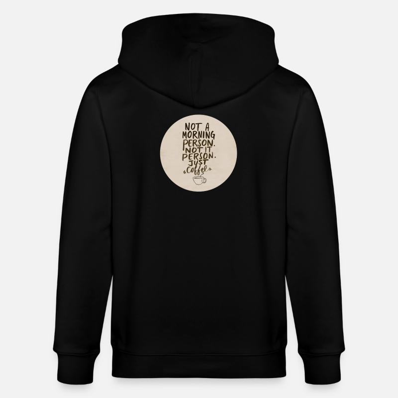 Pas du matin, juste café - Veste à capuche bio CULTIVATOR Stanley/Stella Unisexe - noir