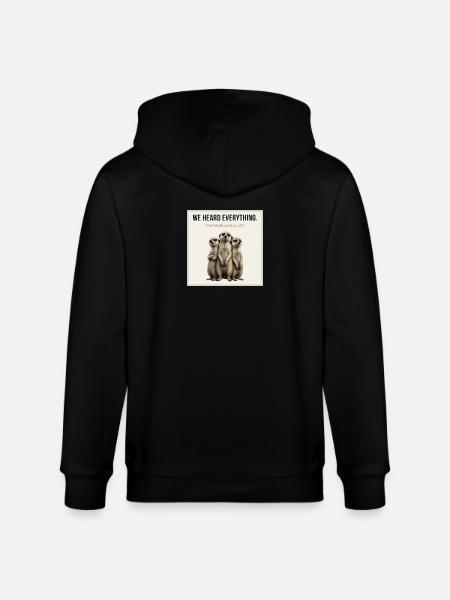 We Heard Everything Funny Meerkat - Stanley/Stella Unisex Bio-Kapuzenjacke CULTIVATOR - Schwarz